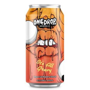 One Drop It's All Gravy Imp. Pastry Stout